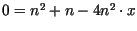 $0= n^2+n-4 n^{2} \cdot x$