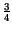 $\frac{3}{4}$