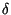 $ {\delta} $