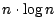 $n\cdot \log n$