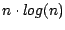 $n\cdot log(n)$