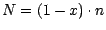 $N=(1-x)\cdot n$
