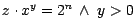 $z \cdot x^{y} = 2^{n}\ \wedge\ y > 0$