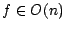 $f \in O(n)$