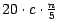 $20 \cdot c \cdot \frac {n}{5}$