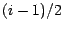 $(i-1)/2$