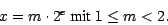 \begin{displaymath}x = m \cdot 2^{e} \mbox{ mit }1 \leq m < 2 .\end{displaymath}