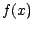 $f(x)$