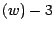 $(w)-3 $