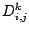 $D^k_{i,j}$