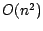 $O(n^{2})$