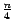 $\frac{n}{4}$