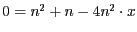 $0= n^2+n-4 n^{2} \cdot x$