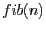 $fib(n)$