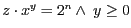 $z \cdot x^{y} = 2^{n} \wedge\ y \geq 0$