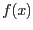 $f(x)$