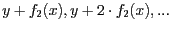 $y+f_2(x), y+2 \cdot f_2(x), ...$