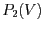 $P_{2}(V)$