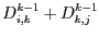 $D^{k-1}_{i,k} + D^{k-1}_{k,j}$