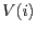 $V(i)$