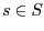 $s\in S$