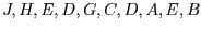 $J, H, E, D, G, C, D, A, E, B$