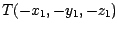 $T(- x_{1}, -y_{1}, -z_{1})$