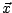 $\vec{x}$