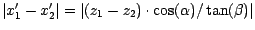 $\vert x'_1 - x'_2\vert=\vert(z_{1}- z_{2})\cdot \cos ( \alpha ) / \tan ( \beta )\vert$