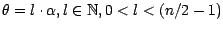 $ \theta = l \cdot \alpha , l \in \mathbb{N}, 0 < l < (n / 2 - 1)$