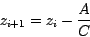 \begin{displaymath}
z_{i+1}=z_i-\frac{A}{C}
\end{displaymath}