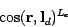 \begin{displaymath}
\cos ({\bf r} ,{\bf l}_d )^{L_e}
\end{displaymath}