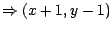 $\Rightarrow (x + 1, y -1)$