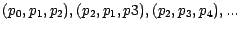 $(p_0, p_1, p_2), (p_2, p_1, p3), (p_2, p_3, p_4), ...$