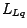$L_{Lq}$