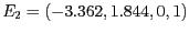 $E_2 = (-3.362, 1.844, 0, 1)$