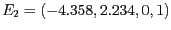 $E_2 = (-4.358, 2.234, 0, 1)$