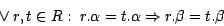 \begin{displaymath}\vee ~r, t \in R : ~r.\alpha = t.\alpha \Rightarrow r.\beta = t.\beta\end{displaymath}