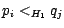 $p_i <_{H_1} q_j$
