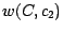 $w(C, c_2)$