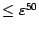 $\le\varepsilon^{50}$