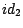 $id_2$