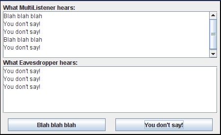 MultiListener and Eavesdropper responses to buttons