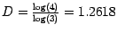 $D=\frac{\log(4)} {\log(3)}=1.2618$